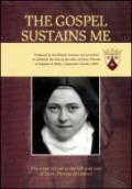 The gospel sustains me. The word of god the life and love of saint Thérèse of Lisieux