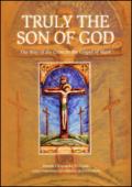 Truly the son of God. The way of the cross in the gospel of mark