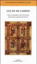 Luz en mi camino. Notas entrelazadas sobre las lecturas dominicales y festivas del ciclo-C