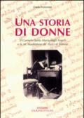 Una storia di donne. Il Carmelo di S. Maria degli Angeli e S. M. Maddalena de' Pazzi di Firenze