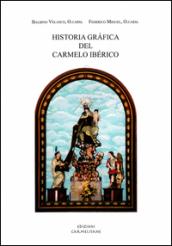 Historia gráfica del Carmelo Ibérico