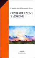 Contemplazione e missione. Cammino di evangelizzazione con S. Teresa d'Avila