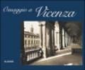 Omaggio a Vicenza. Ediz. italiana e inglese