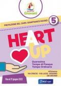 «Heart up». Messalino giovani. Vol. 5