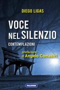 Voce nel silenzio. Contemplazioni