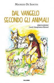 Dal Vangelo secondo gli animali