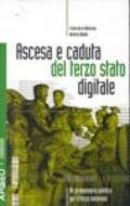 Ascesa e caduta del terzo stato digitale. Un promemoria politico per il terzo millennio