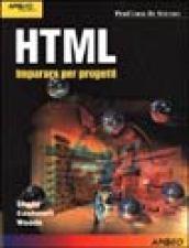 HTML. Imparare per progetti