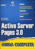 Active Server Pages 3.0. Guida completa