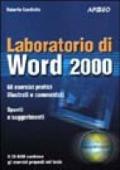 Laboratorio di Word 2000. Con CD-ROM
