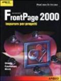 FrontPage 2000. Imparare per progetti