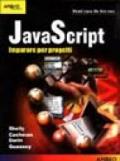 JavaScript. Imparare per progetti