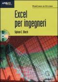 Excel per ingegneri. Con CD-ROM