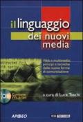 Il linguaggio dei nuovi media. Con CD-ROM