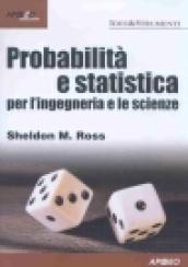 Probabilità e statistica per l'ingegneria e le scienze