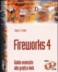 Fireworks 4. Guida avanzata alla grafica Web. Con CD-ROM
