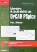 Laboratorio di circuiti elettrici con OrCAD PSpice