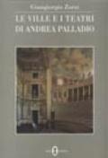 Le ville e i teatri di Andrea Palladio