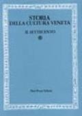 Storia della cultura veneta. 5.Dalla Controriforma alla fine della Repubblica. Il Settecento