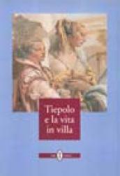 Tiepolo e la vita in villa. Arte e cultura nel Settecento veneto