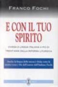 E con il tuo Spirito. Chiesa e lingua italiana a più di trent'anni dalla riforma liturgica