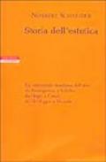 Storia dell'estetica. La concezione moderna dell'arte: da Baumgarten a Schiller, da Hegel a Croce, da Heidegger a Derrida