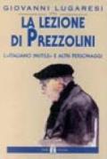 La lezione di Prezzolini. «L'italiano inutile» e altri personaggi