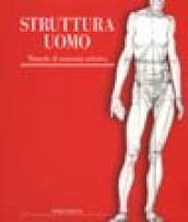 Struttura uomo. Ediz. illustrata vol.1