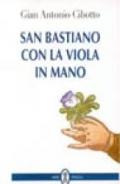 San Bastiano con la viola in mano