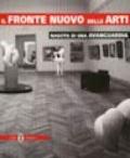 Il fronte nuovo delle arti. Nascita di una avanguardia. Catalogo della mostra