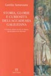 Storia, glorie e curiosità dell'Accademia galileiana di Scienze Lettere ed Arti di Padova, già Accademia dei Ricovrati