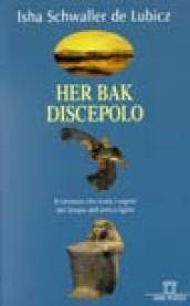 Her-Bak discepolo