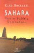 Sahara. Vento, sabbia, solitudine