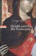 Quadri antichi del Novecento