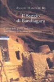 Il saggio di Bandiagara