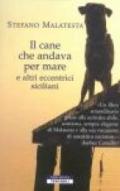 Il cane che andava per mare e altri eccentrici siciliani