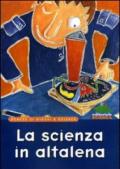 La scienza in altalena. Schede di giochi e scienza