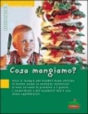 Cosa mangiamo?