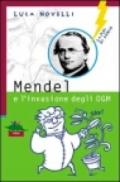 Mendel e l'invasione degli OGM (Lampi di genio)