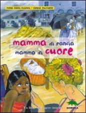 Mamma di pancia, mamma di cuore. Un libro da leggere insieme