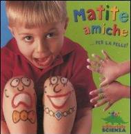 Matite amiche... per la pelle! Con gadget