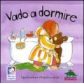 Vado a dormire