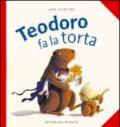 Teodoro fa la torta