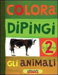 Colora e dipingi gli animali. La fattoria