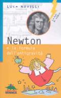 Newton e la formula dell'antigravità (Lampi di genio)