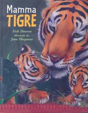 Mamma tigre. Con Cd Audio