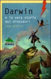 Darwin e la vera storia dei dinosauri