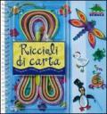 Riccioli di carta. Ediz. illustrata. Con gadget