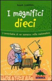 I magnifici dieci: L’avventura di un bambino nella matematica