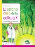 Lo strano caso della cellula X. Le avventure del prof. Strizzaocchi